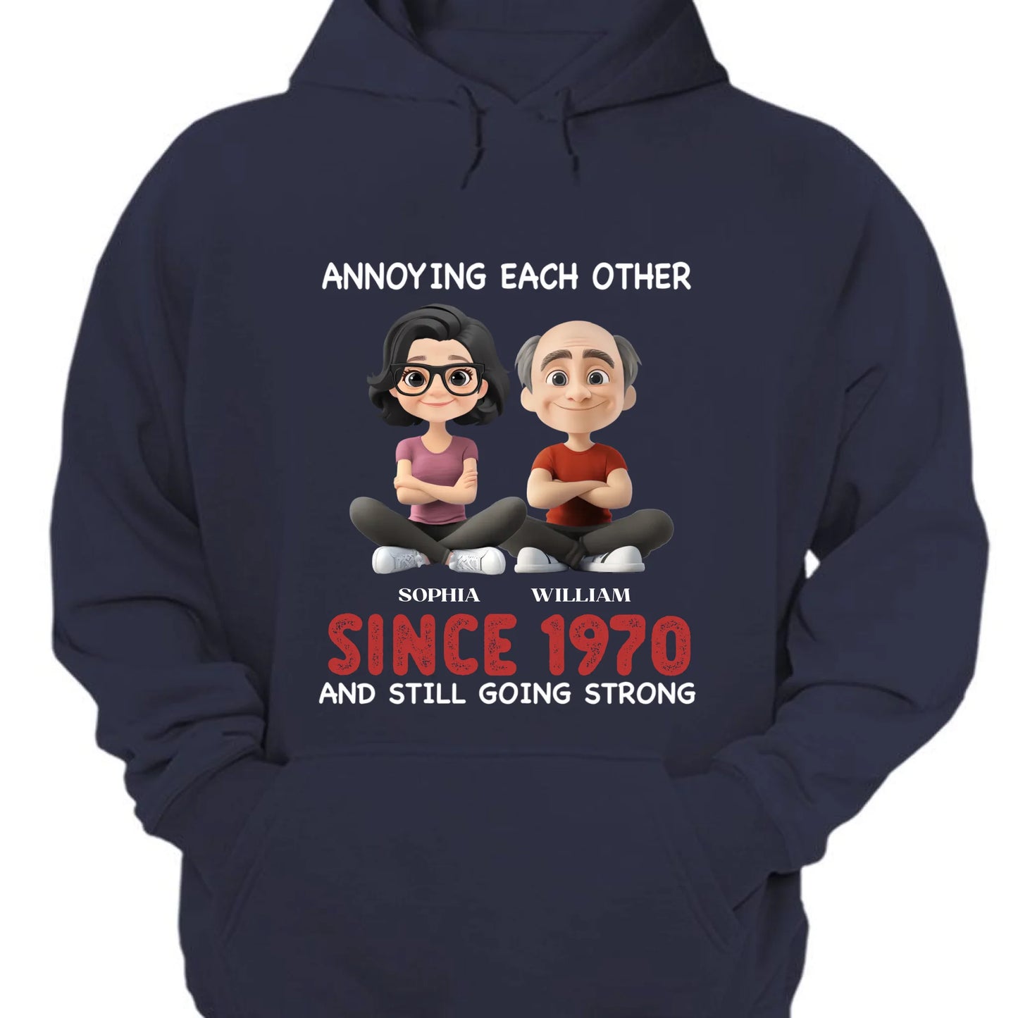 Annoying For Each Other And Still Going Strong - Personalized Unisex T-shirt, Sweatshirt, Hoodie - Gift For Couples