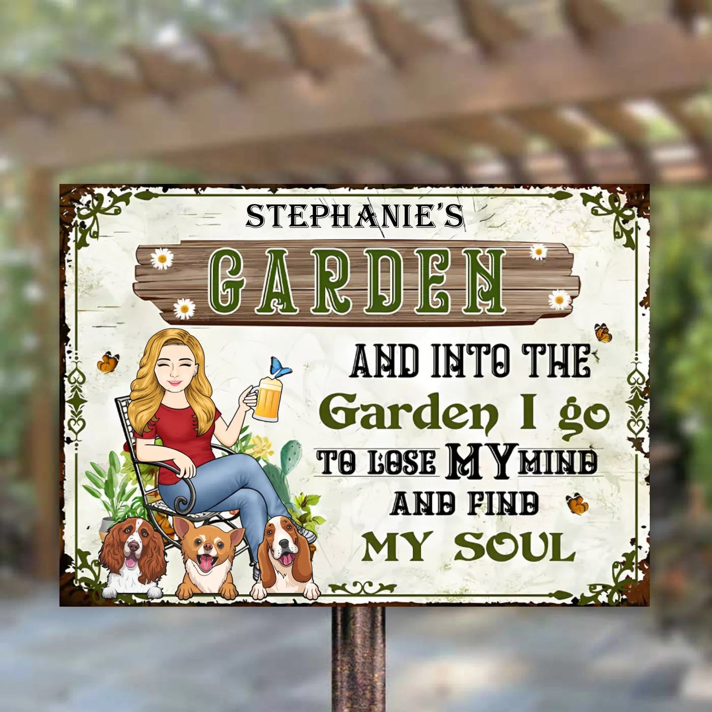 And Into the Garden I Go To Lose My Mind And Find My Soul With Dogs - Personalized Horizontal Metal Sign - Gift For Garden Lovers