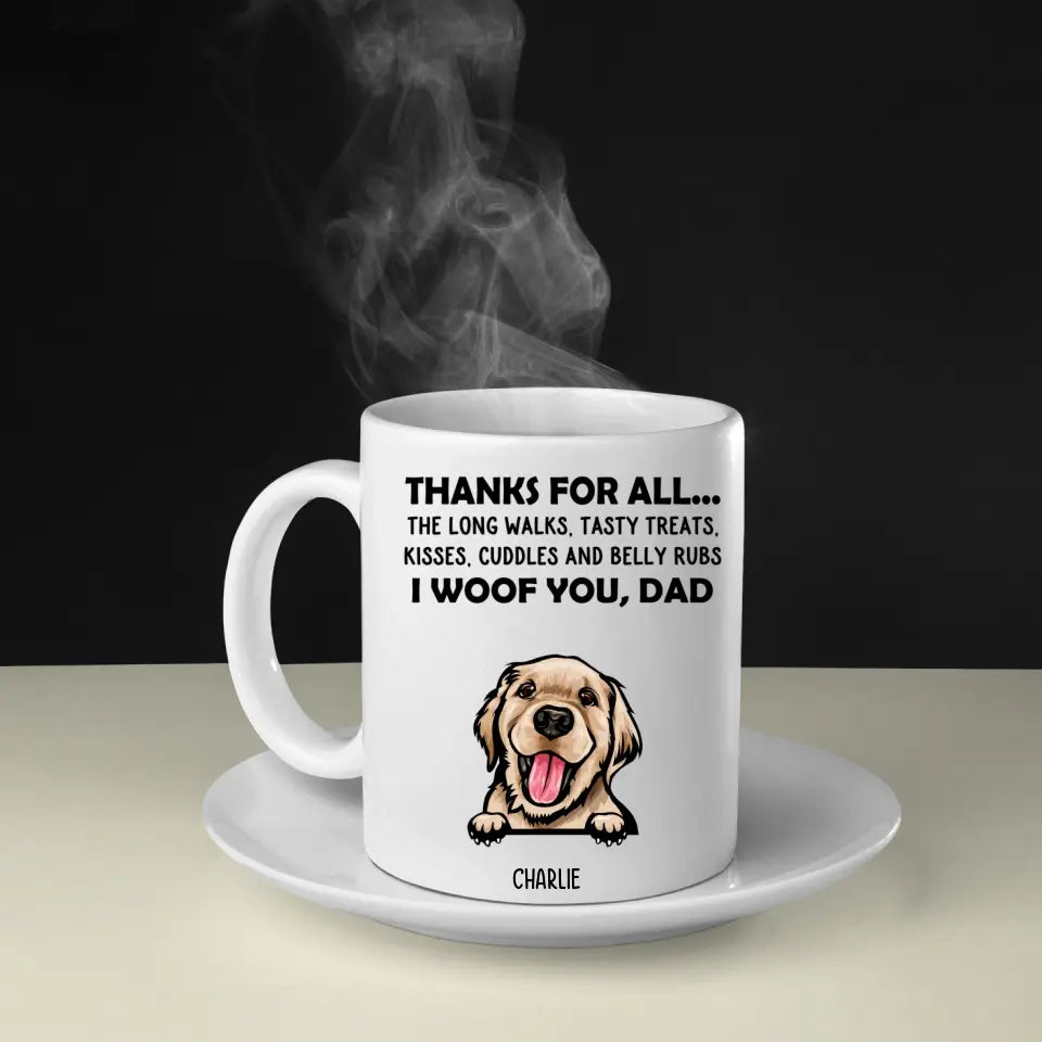 Danke für alles – I Woof You, Mom – personalisierte individuelle Tasse – Geschenke für Hundeliebhaber