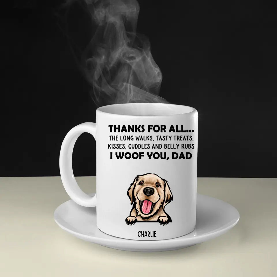 Danke für alles – I Woof You, Mom – personalisierte individuelle Tasse – Geschenke für Hundeliebhaber