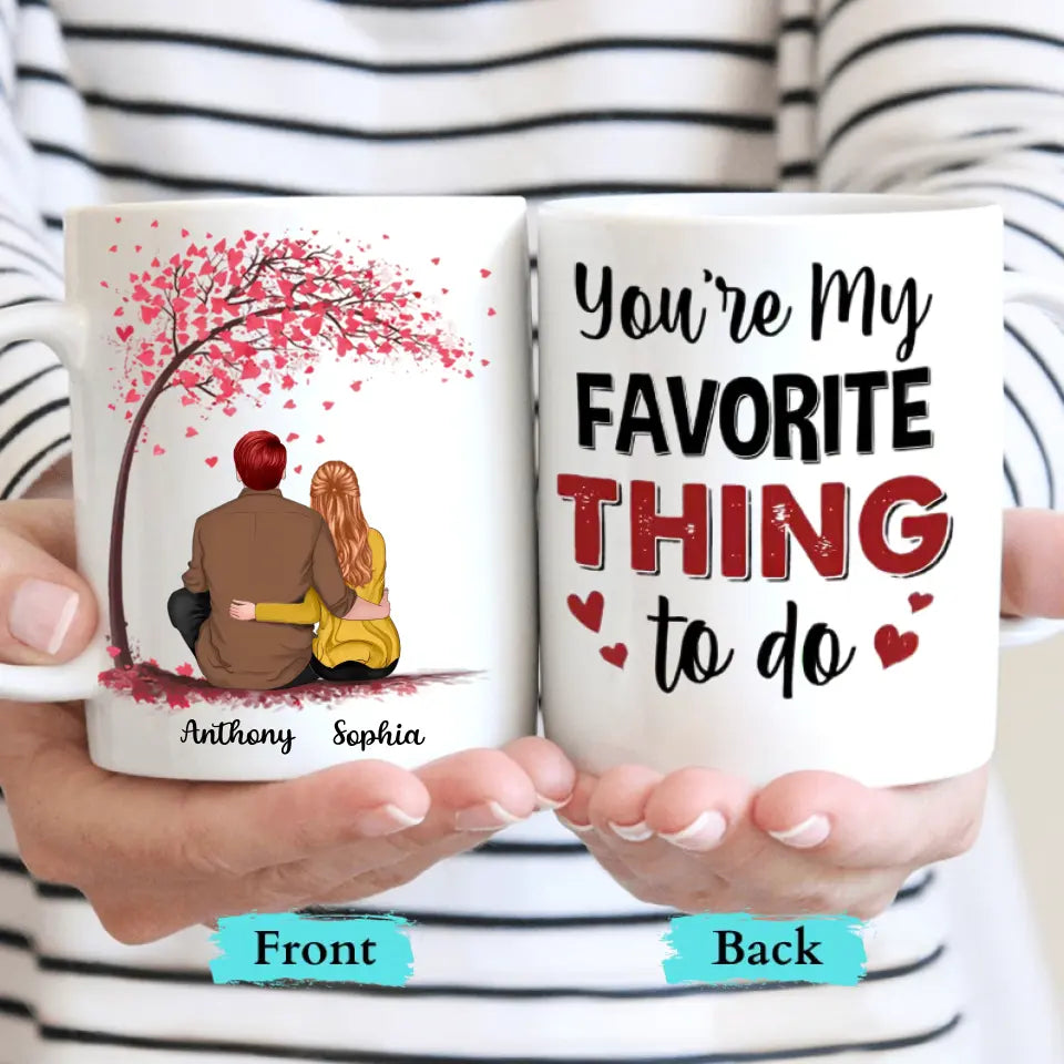 Eres mi actividad favorita - Taza personalizada - Regalo para marido, esposa, pareja