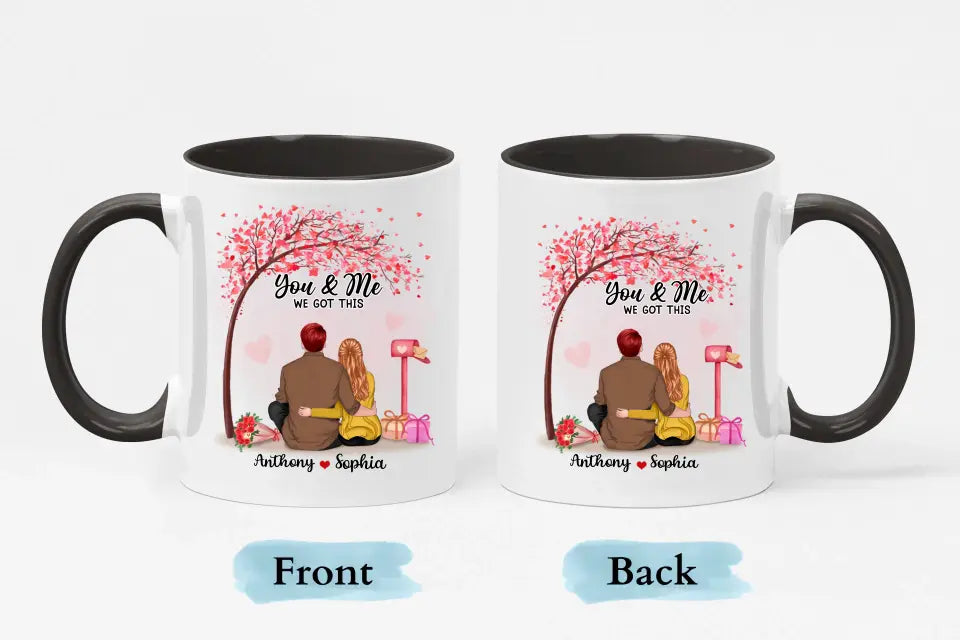 You And Me, We Got This With Tree - Personalized Custom Accent Mug - Gifts For Husband Wife, Couples