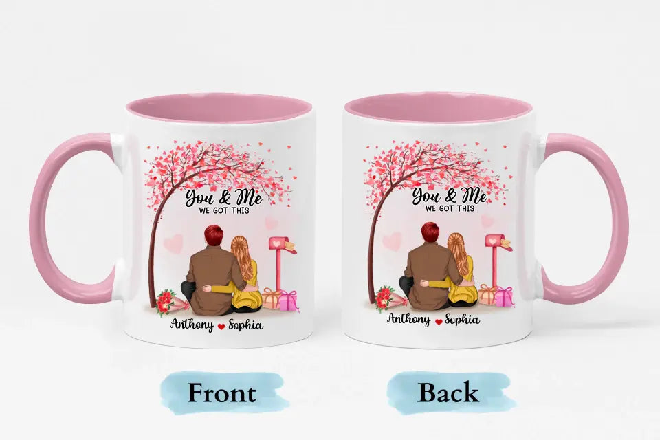 You And Me, We Got This With Tree - Personalized Custom Accent Mug - Gifts For Husband Wife, Couples