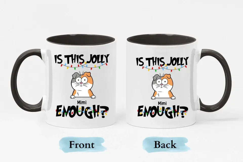 ¿Es esto lo suficientemente divertido? - Taza decorativa personalizada de 11 oz - Regalo de Navidad para amantes de las mascotas
