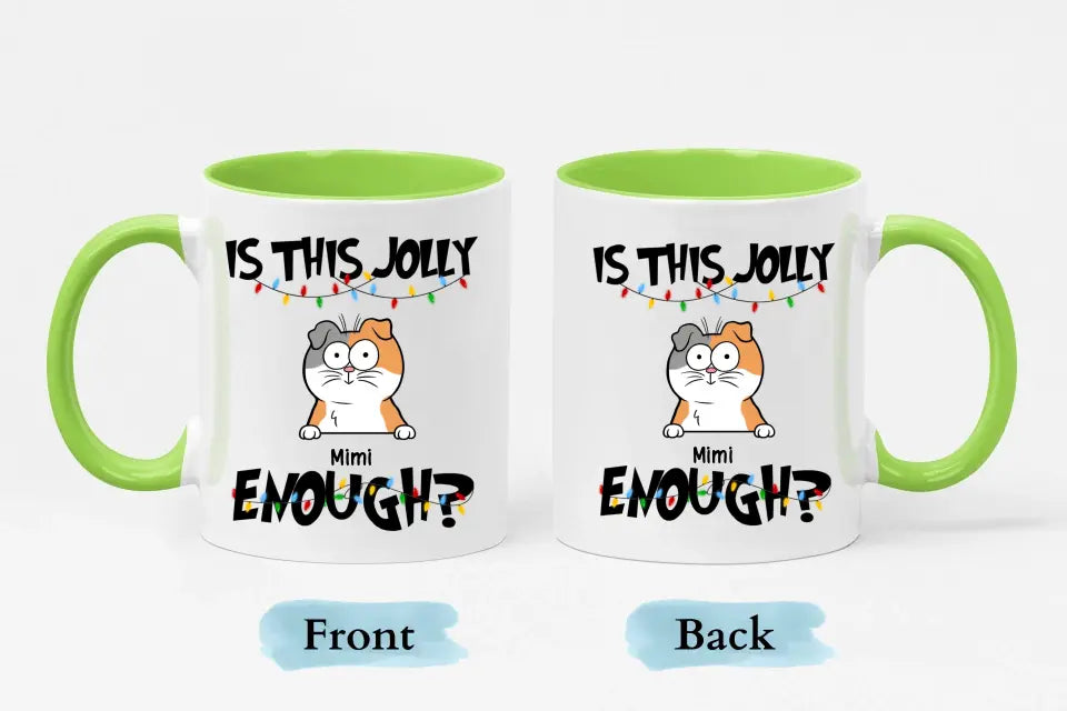 ¿Es esto lo suficientemente divertido? - Taza decorativa personalizada de 11 oz - Regalo de Navidad para amantes de las mascotas