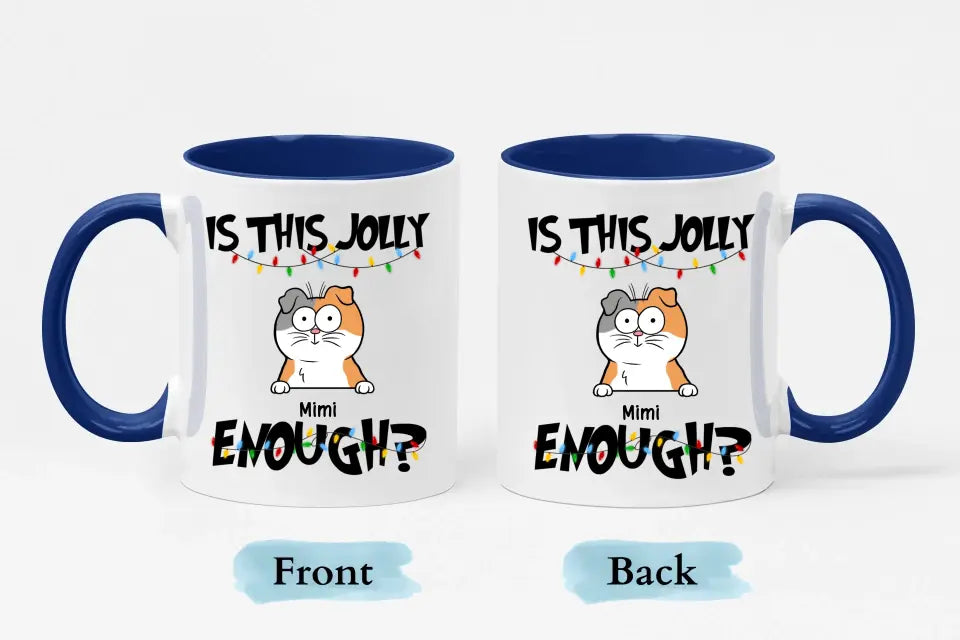 ¿Es esto lo suficientemente divertido? - Taza decorativa personalizada de 11 oz - Regalo de Navidad para amantes de las mascotas