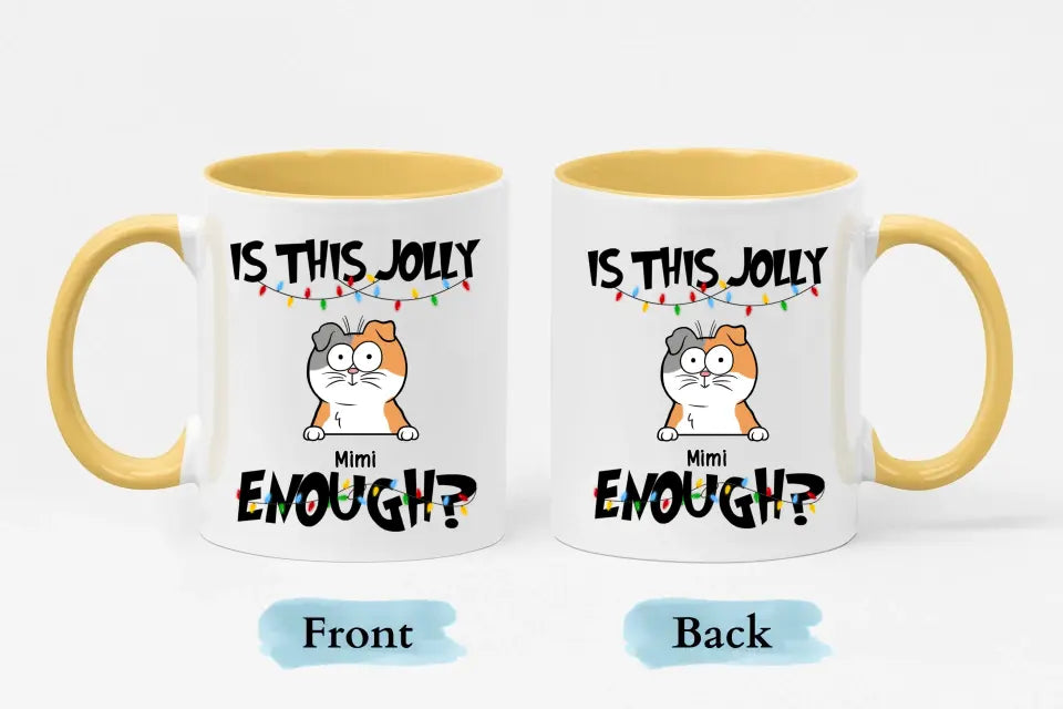 ¿Es esto lo suficientemente divertido? - Taza decorativa personalizada de 11 oz - Regalo de Navidad para amantes de las mascotas