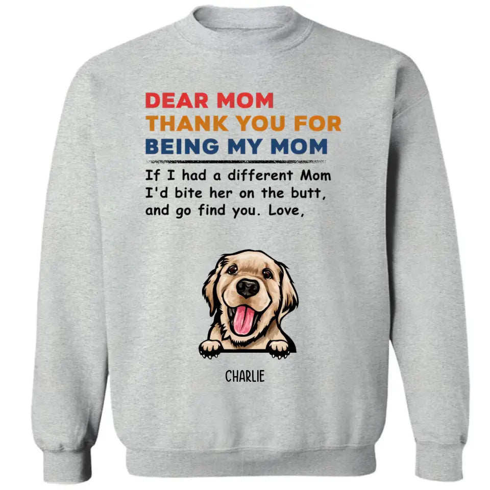 Thank You For Being My Mom – Personalisiertes T-Shirt, Sweatshirt, Kapuzenpullover – Geschenke für Hundeliebhaber 