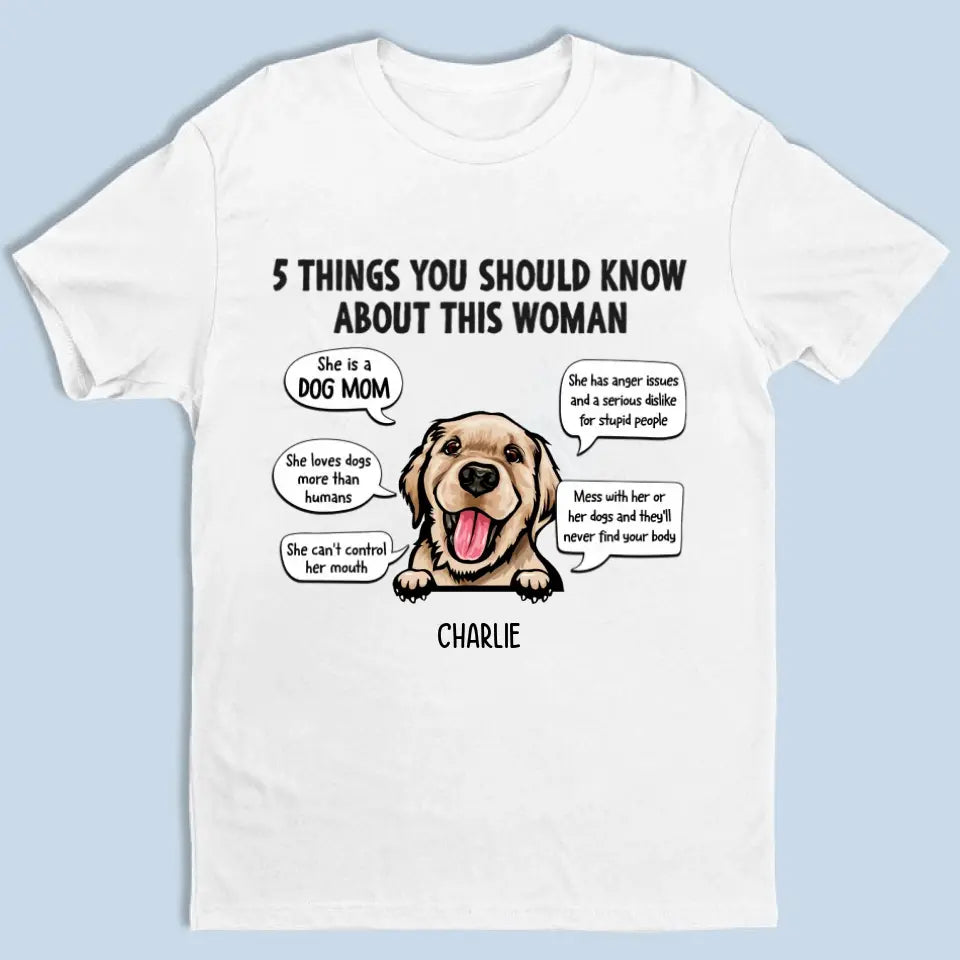 Cinco cosas que debes saber sobre esta mujer: camiseta, sudadera y sudadera con capucha unisex personalizada - Regalos para amantes de los perros 
