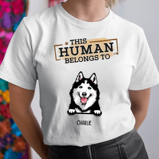 The Human Belongs To Dogs - Personalized T-shirt, Sweatshirt, Hoodie - Gifts For Dog Lovers