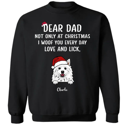 Dear Dad Dog Woof You - Camiseta unisex personalizada, sudadera, sudadera con capucha - Regalo de Navidad para amantes de los perros 