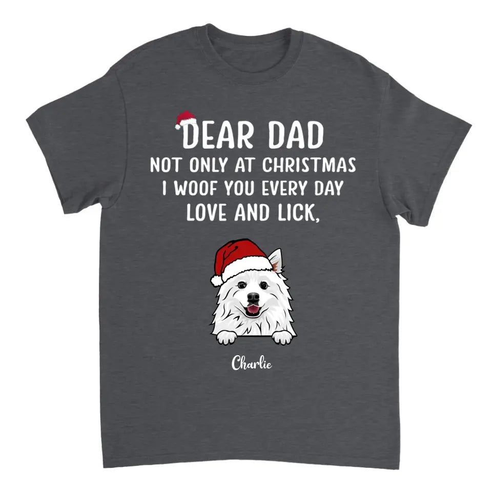 Dear Dad Dog Woof You - Camiseta unisex personalizada, sudadera, sudadera con capucha - Regalo de Navidad para amantes de los perros 