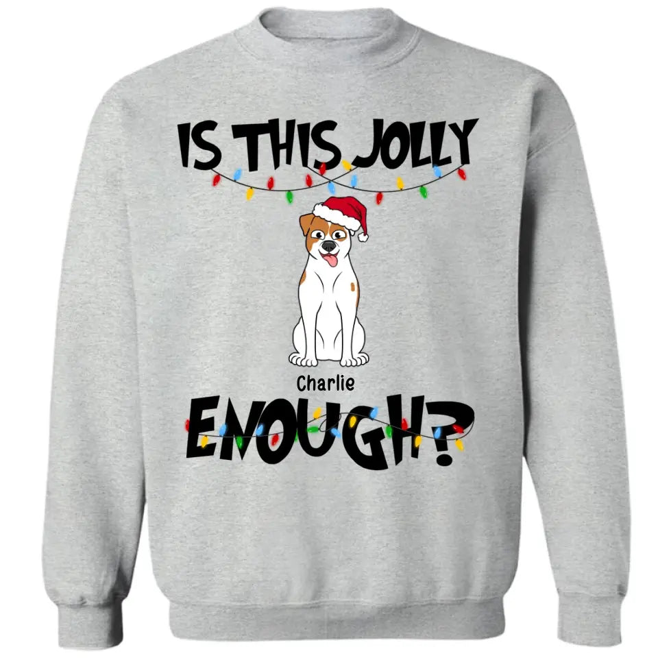 Ist das lustig, genug? Personalisiertes Unisex T-Shirt, Sweatshirt, Hoodie – Weihnachtsgeschenk für Haustierliebhaber 