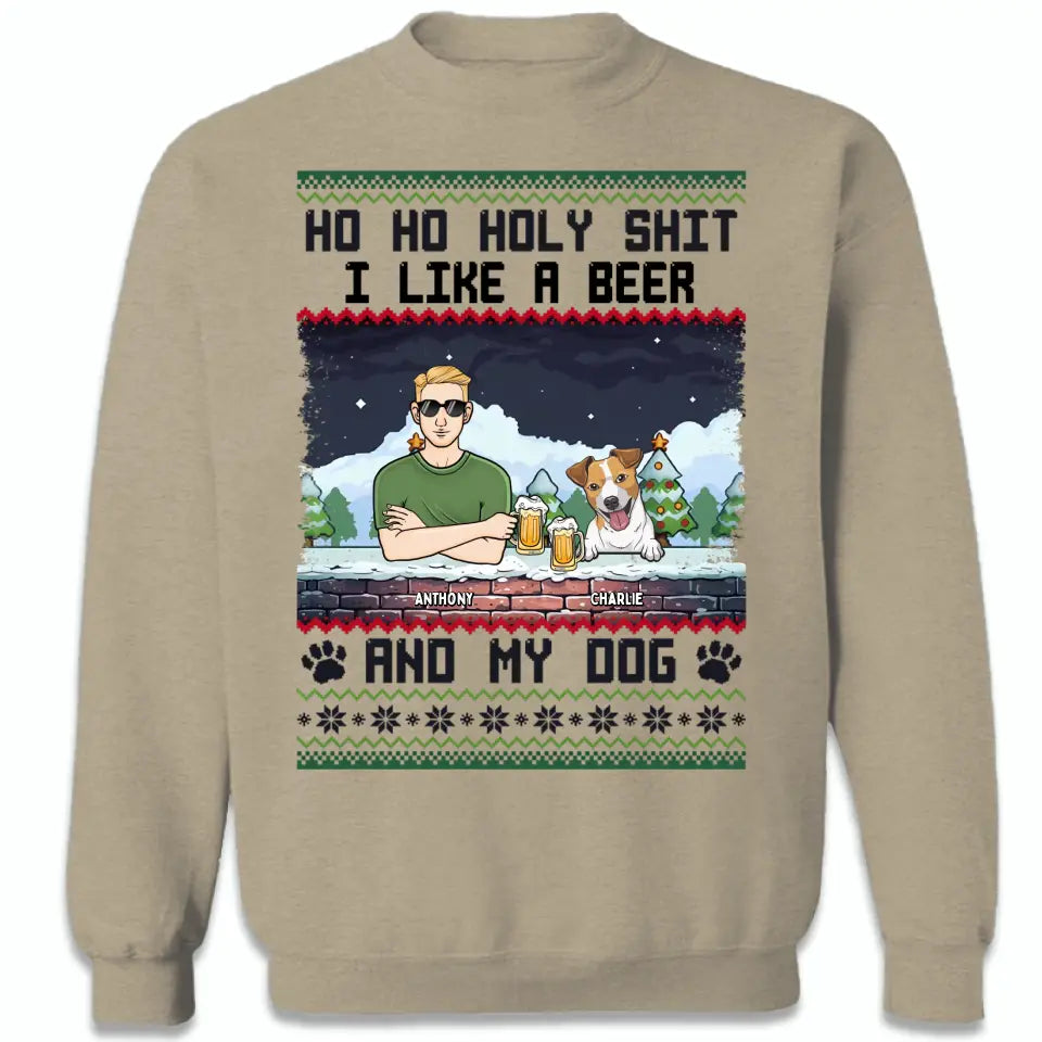 Ho Ho Holy I Like Beer And My Dogs And May Be 3 People - Personalized Unisex T-shirt, Sweatshirt - Christmas Gifts For Dog Lovers