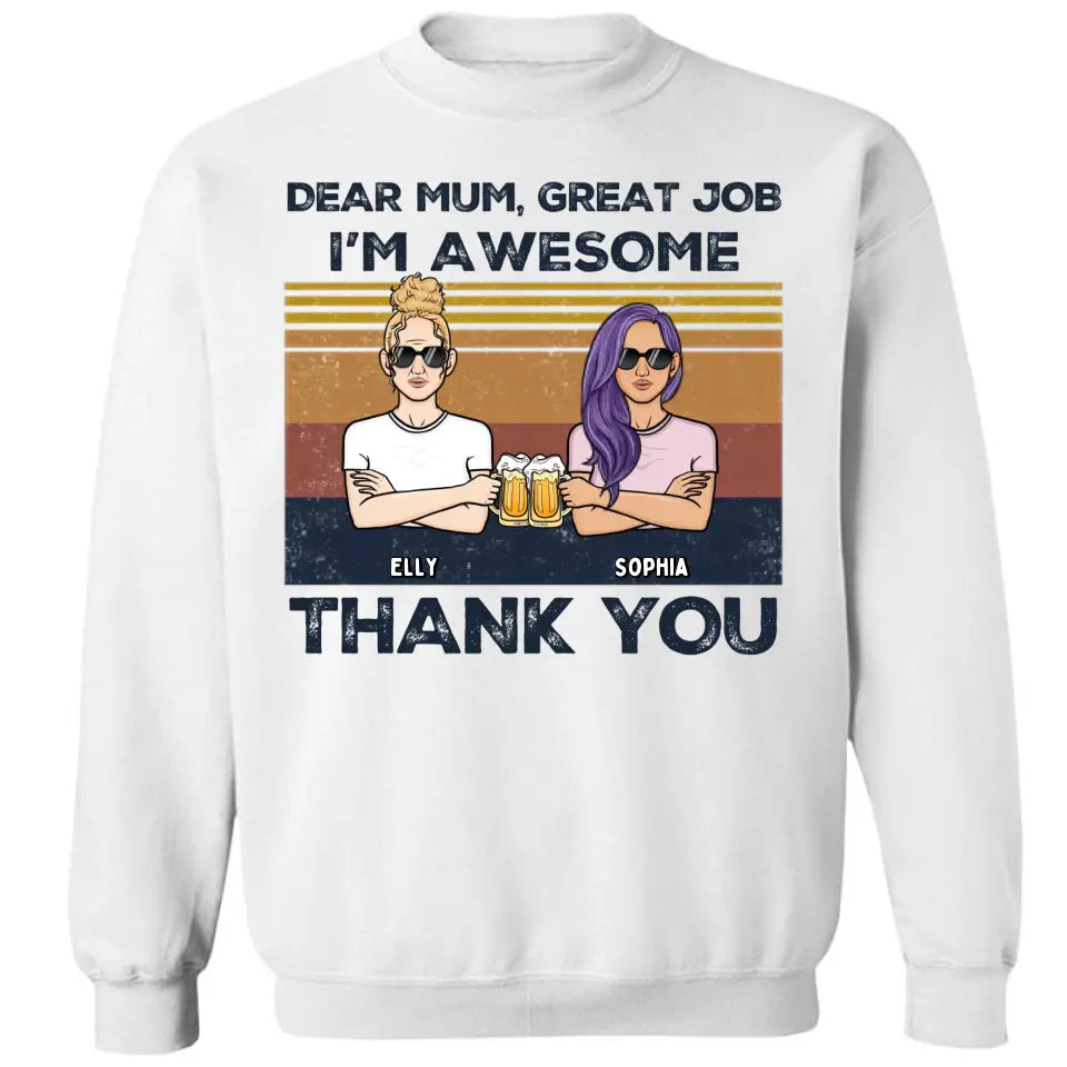 Liebe Mama, wir sind großartig, danke Vollversion – personalisiertes Unisex-T-Shirt, Kapuzenpullover, Sweatshirt – Geschenk für Mama, Mama, Mama 