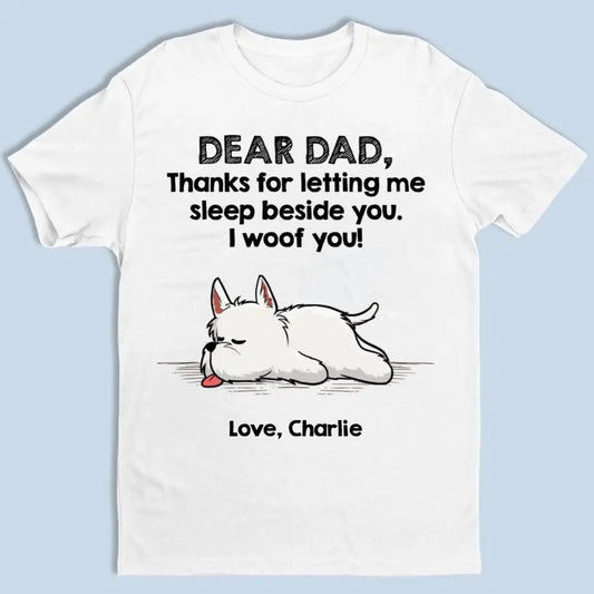 Sleep Beside Dogs - Personalized Unisex T-shirt, Sweatshirt, Hoodie - Gift For Dog Lovers
