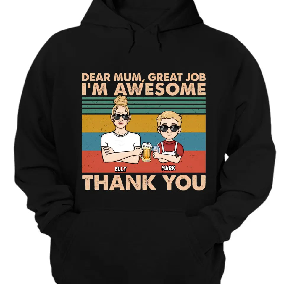 Querida mamá, somos increíbles, gracias niño versión 2 - Camiseta unisex personalizada, sudadera con capucha, sudadera - Regalo para mamá, mamá, mamá