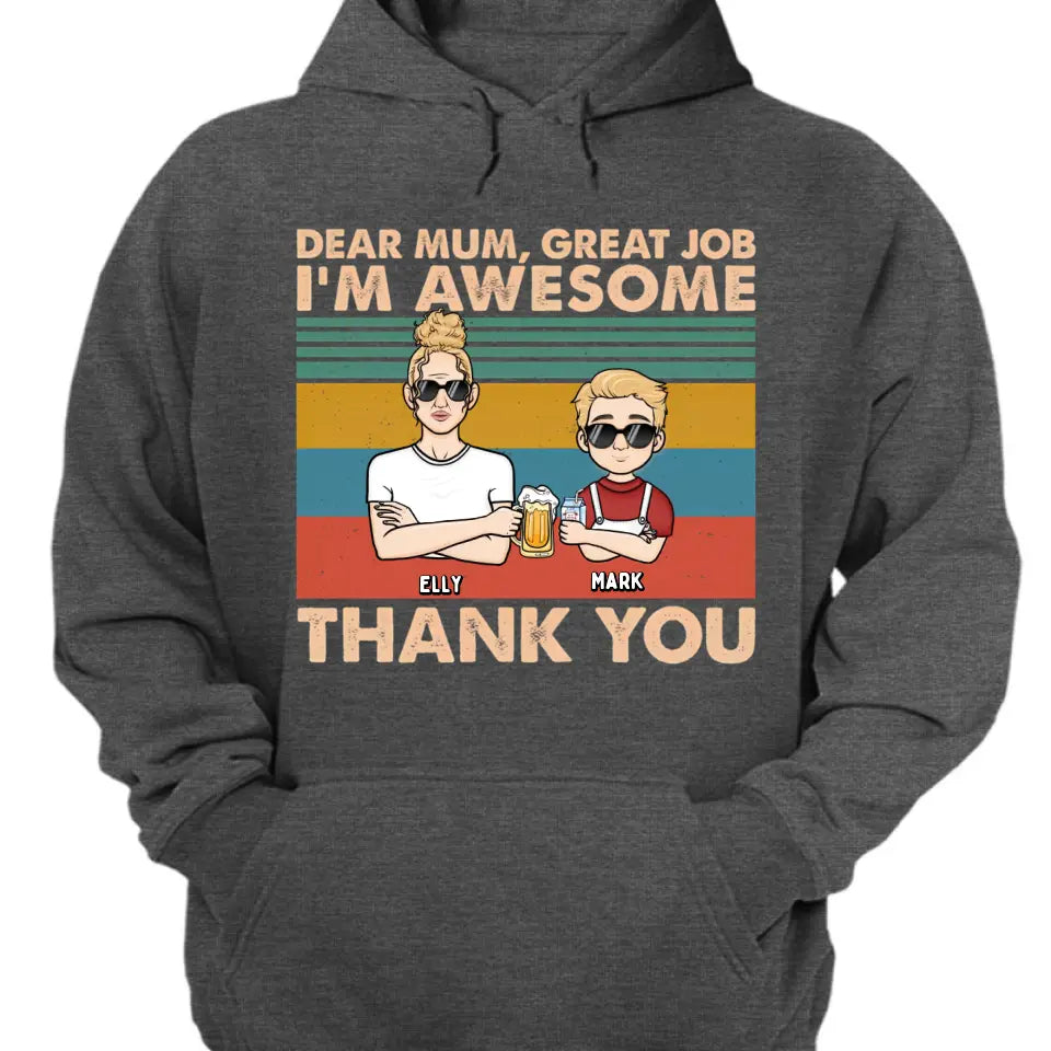 Querida mamá, somos increíbles, gracias niño versión 2 - Camiseta unisex personalizada, sudadera con capucha, sudadera - Regalo para mamá, mamá, mamá