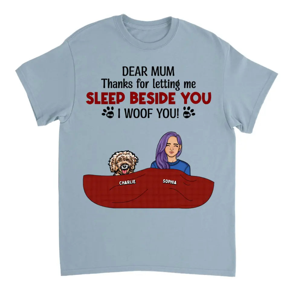 Letting Me Sleep Beside You - Personalized Custom Unisex T-Shirt. Sweatshirt, Hoodie - Gift For Pet Lovers