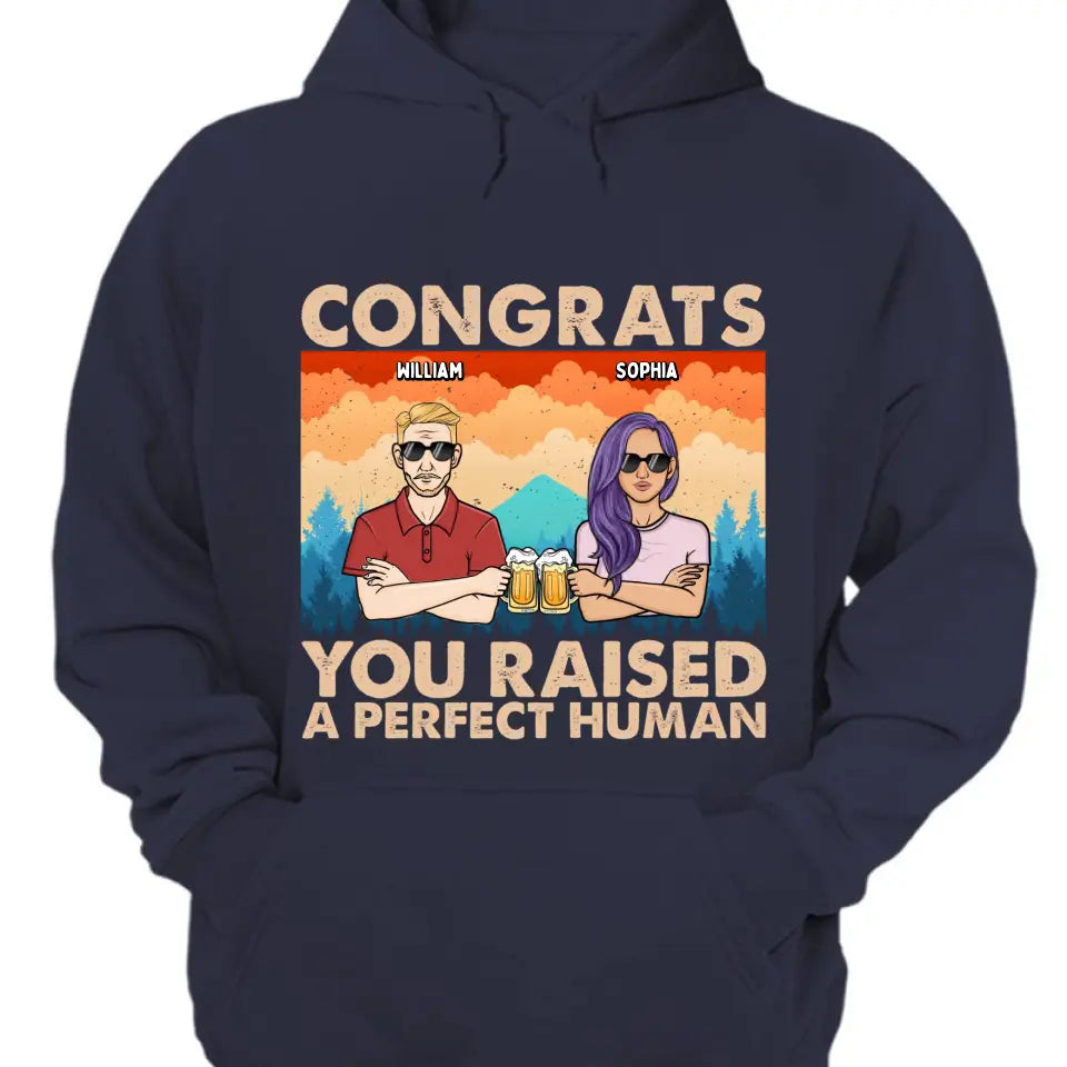 Father Congrats You Raised Perfect Humans - Gift For Father - Personalized T Shirt, Sweatshirt, Hoodie