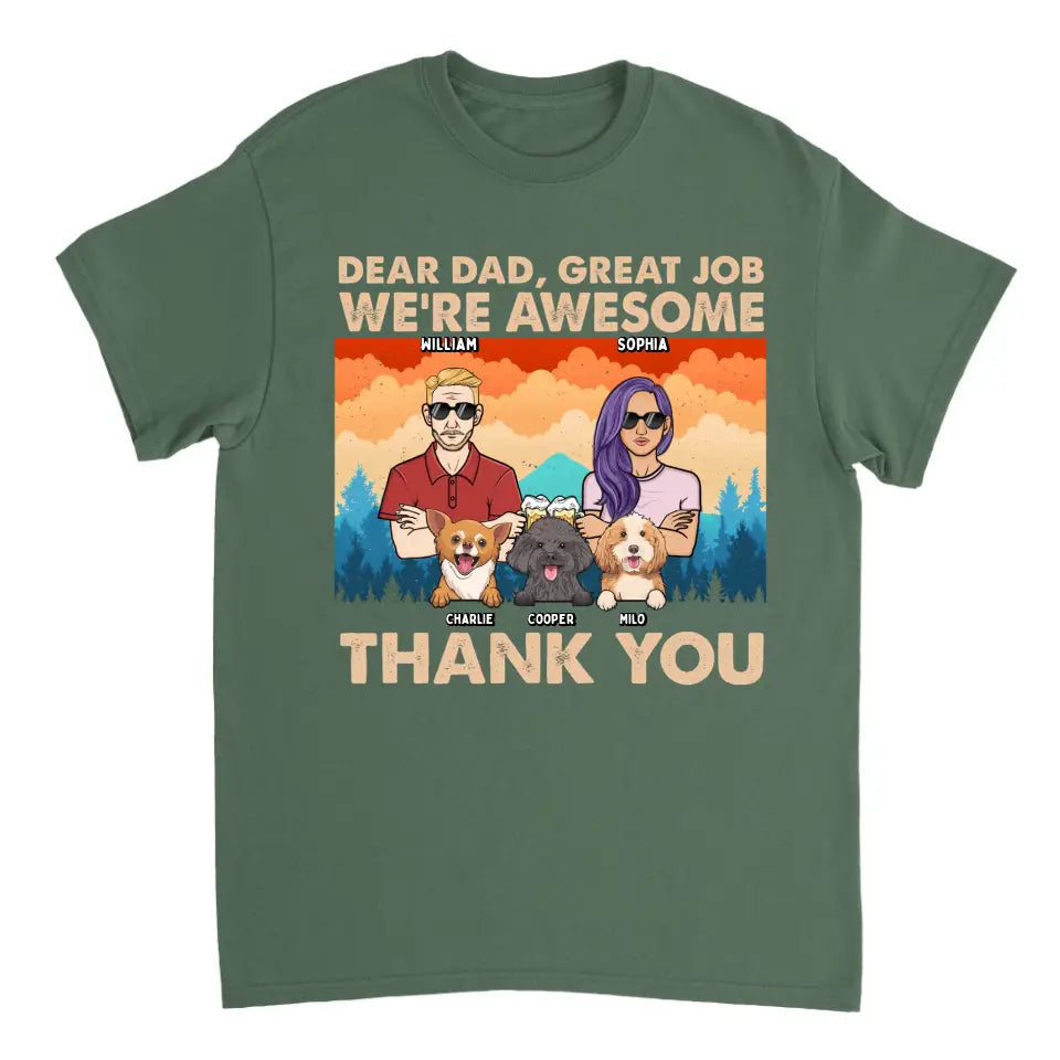 Dear Dad Great Job We're Awesome Forest Adult And Dogs - Personalized Unisex T-shirt, Hoodie, Sweatshirt - Gift For Dad