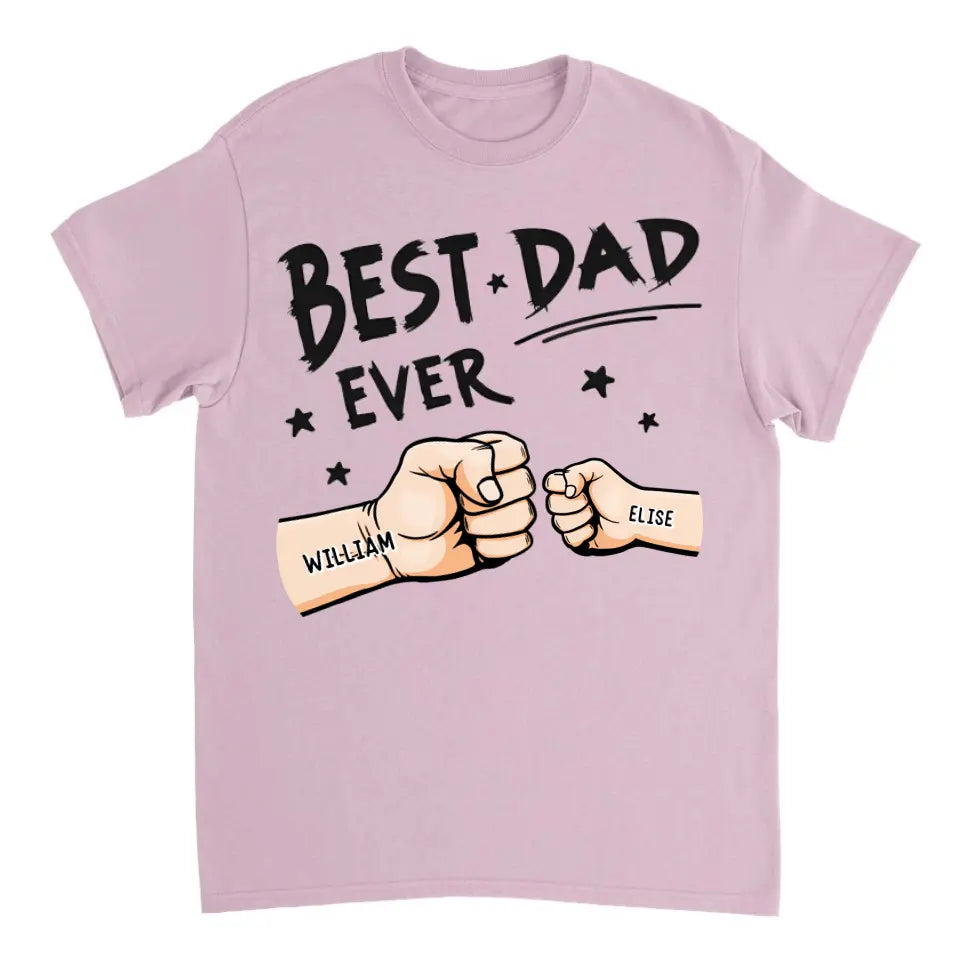 The Best Dad Ever - Family Personalized Custom Unisex T-shirt, Hoodie, Sweatshirt - Father's Day, Birthday Gift For Dad