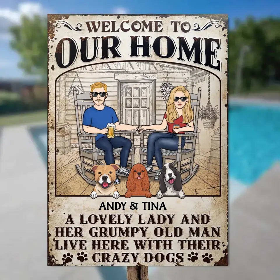 Dog Couple A Lovely Lady And A Grumpy Old Man Live Here - Personalized Vertical Metal Sign