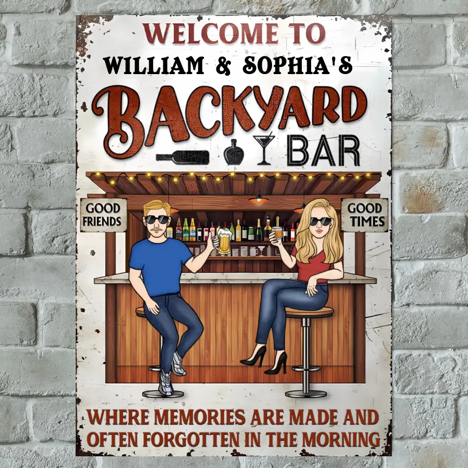 Patio Where Memories Are Made And Often Forgotten In The Morning - Personalized Vertical Metal Sign