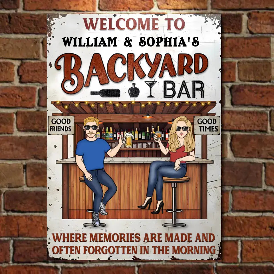 Patio Where Memories Are Made And Often Forgotten In The Morning - Personalized Vertical Metal Sign