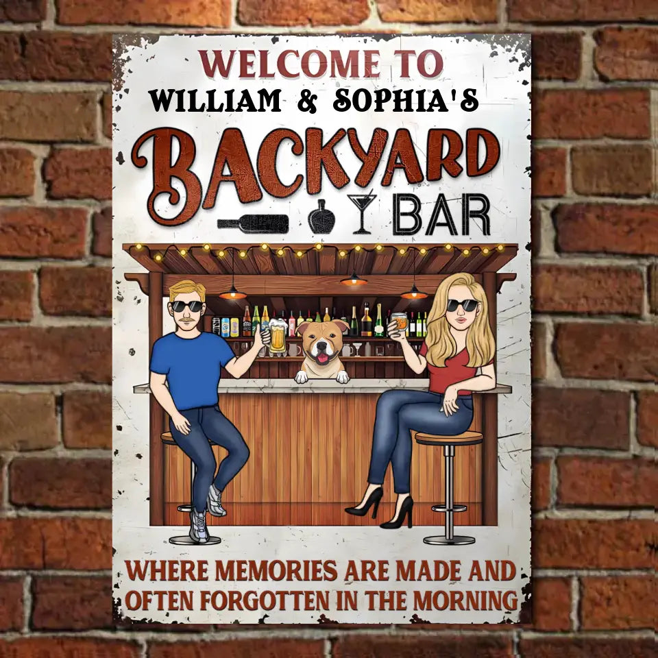 Patio Pets Where Memories Are Made And Often Forgotten In The Morning - Personalized Vertical Metal Sign