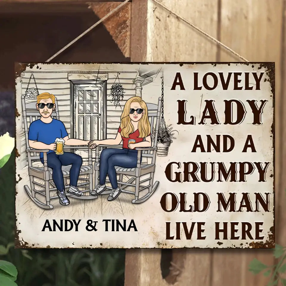 Couple A Lovely Woman And A Grumpy Old Man Live Here 2 - Personalized Horizontal Metal Sign