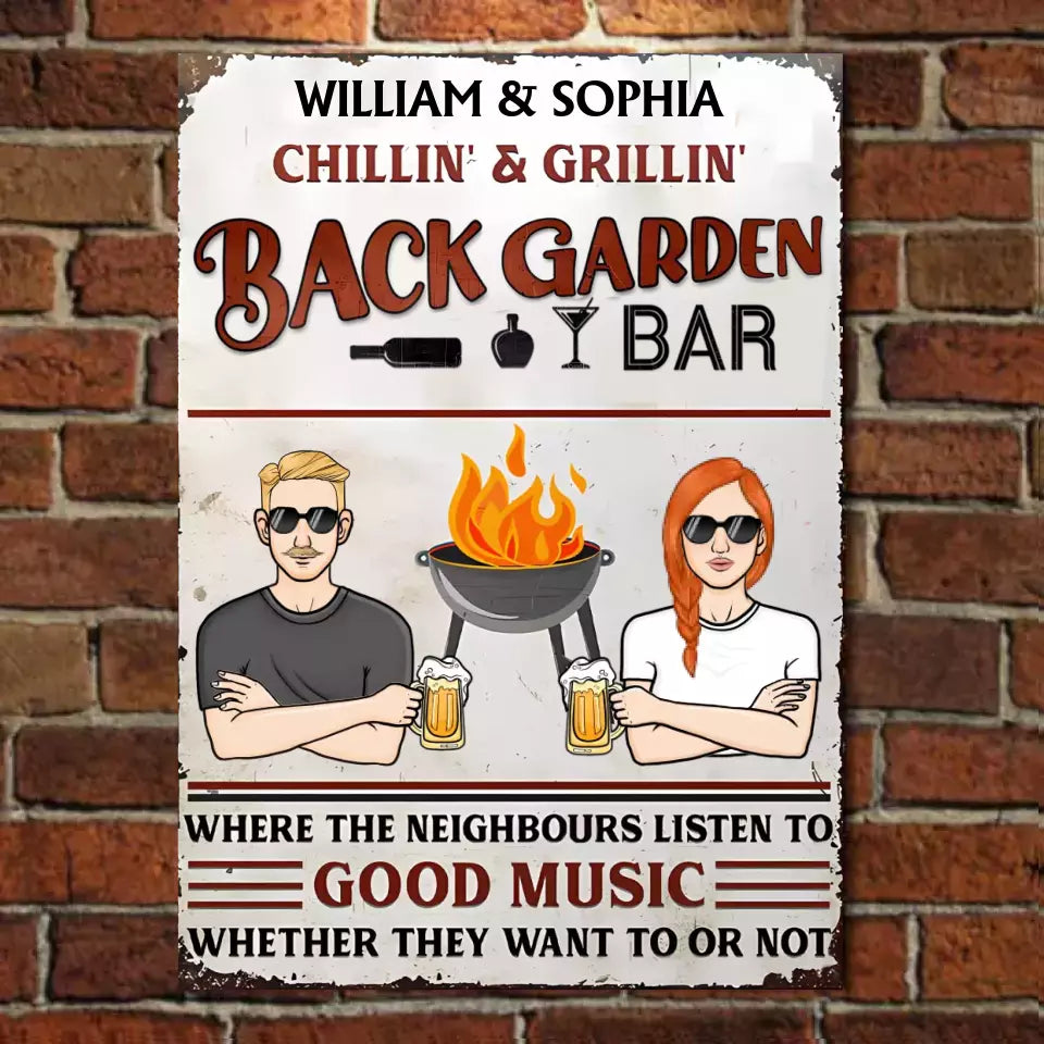 Back Garden Bar Grilling Listen To Good Music - Personalized Custom Classic Metal Signs