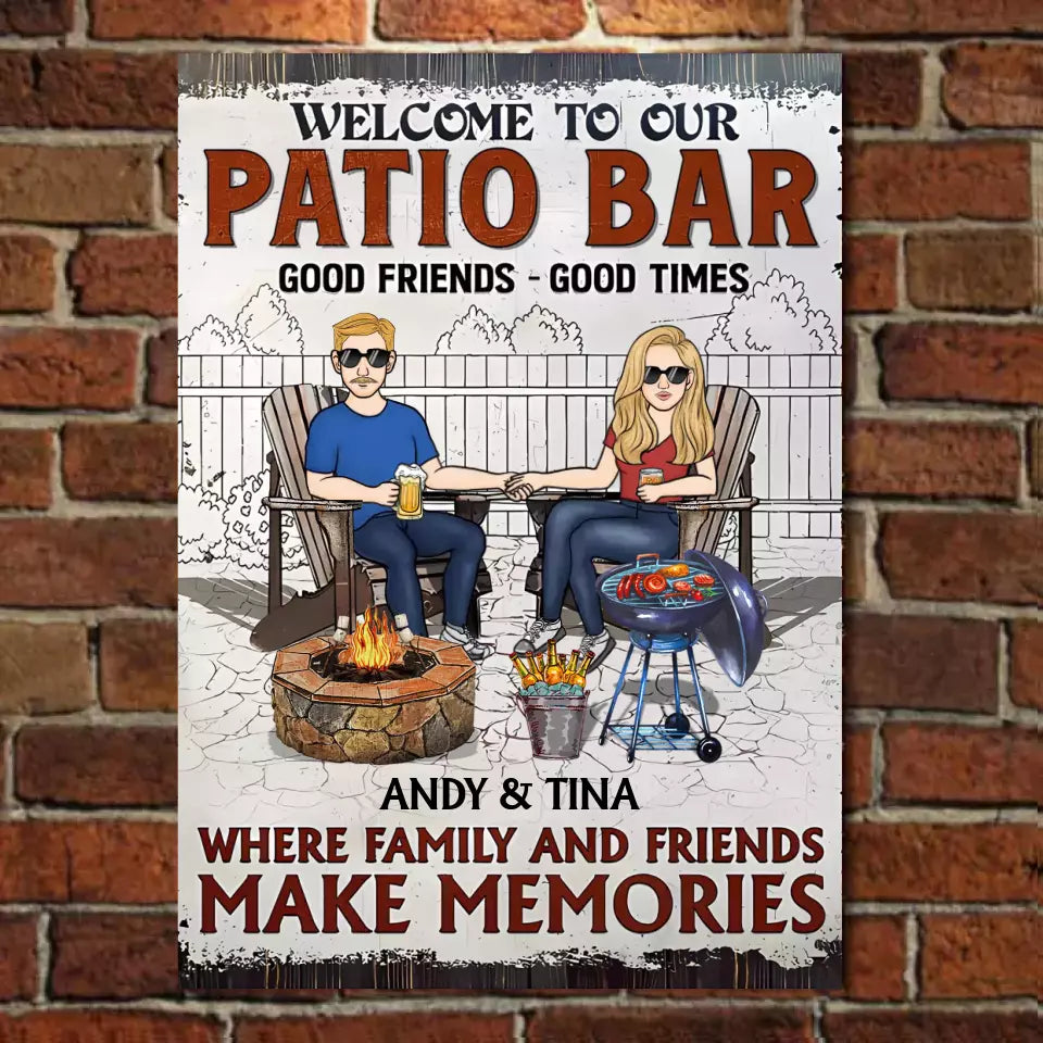 Patio Grilling Where Family And Friends Make Memories - Personalized Metal Sign