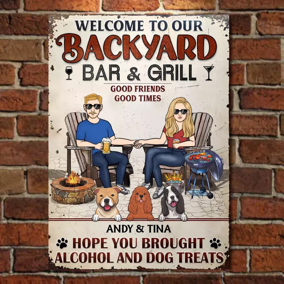 Dog Couple Hope You Brought Alcohol And Dog Treats - Personalized Vertical Metal Sign