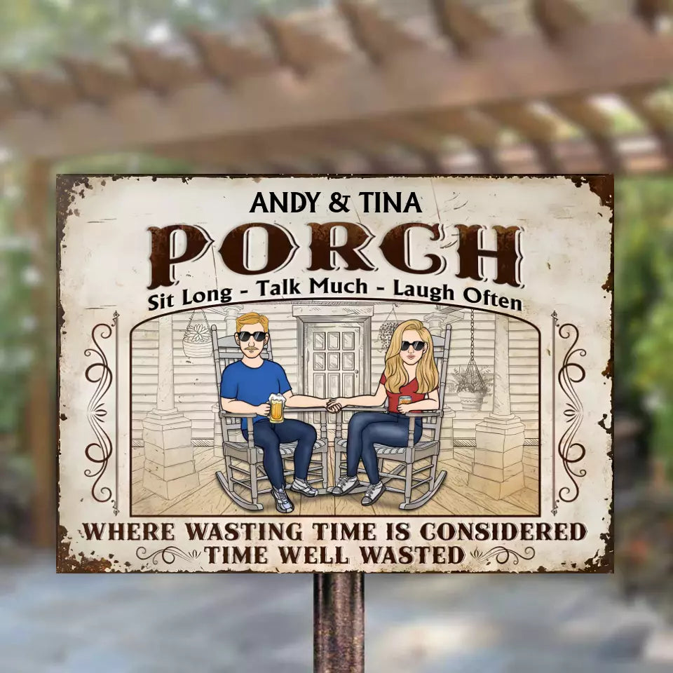 The Patio Where Wasting Time Is Considered Time Well Wasted - Personalized Horizontal Metal Sign