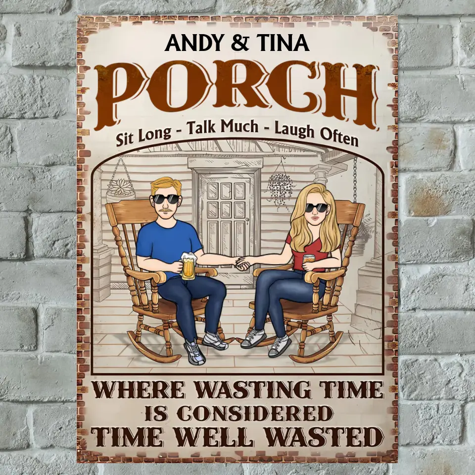 The Porch Time Well Wasted - Personalized Horizontal Metal Sign