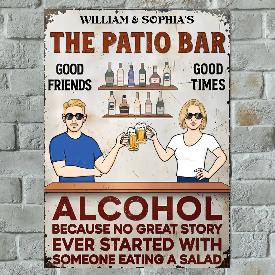 Alcohol Because No Great Story Ever Started With Someone Eating A Salad - Personalized Horizontal Metal Sign - Gifts For Couple