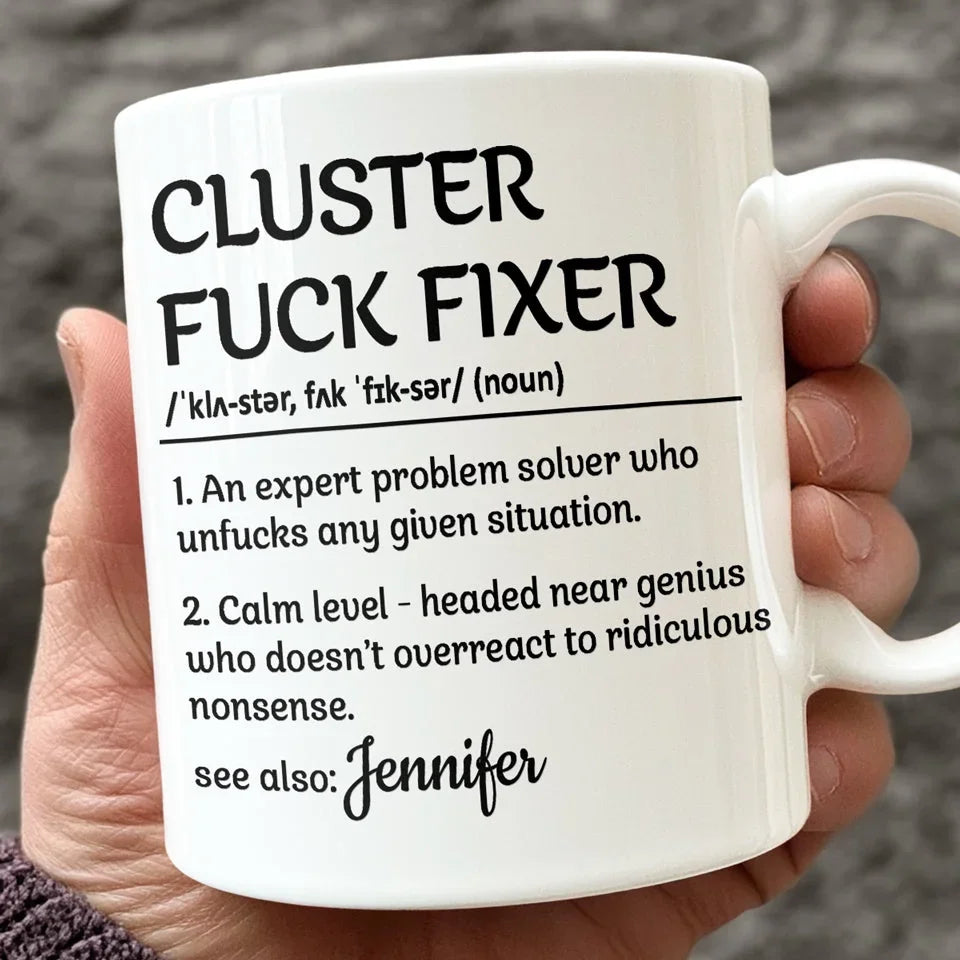 Cluster Fixer Definition - Coworker Personalized Custom_yy