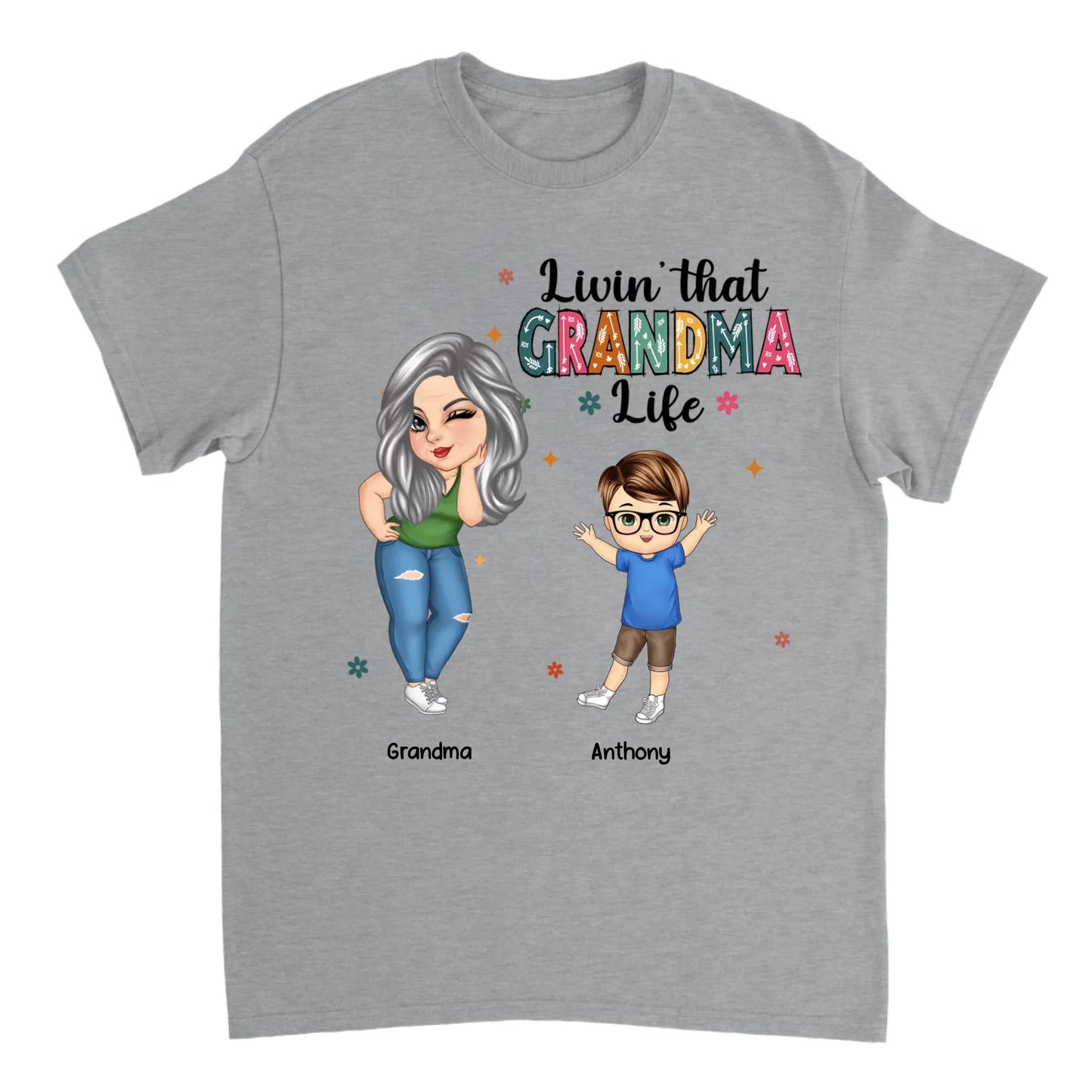 Living That Grandma Life - Personalized T Shirt - Mother's Day Gift, Funny Gift For Grandma, Mom, Nana, Gigi