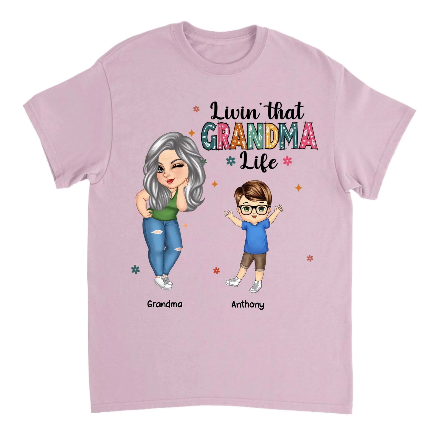 Living That Grandma Life - Personalized T Shirt - Mother's Day Gift, Funny Gift For Grandma, Mom, Nana, Gigi