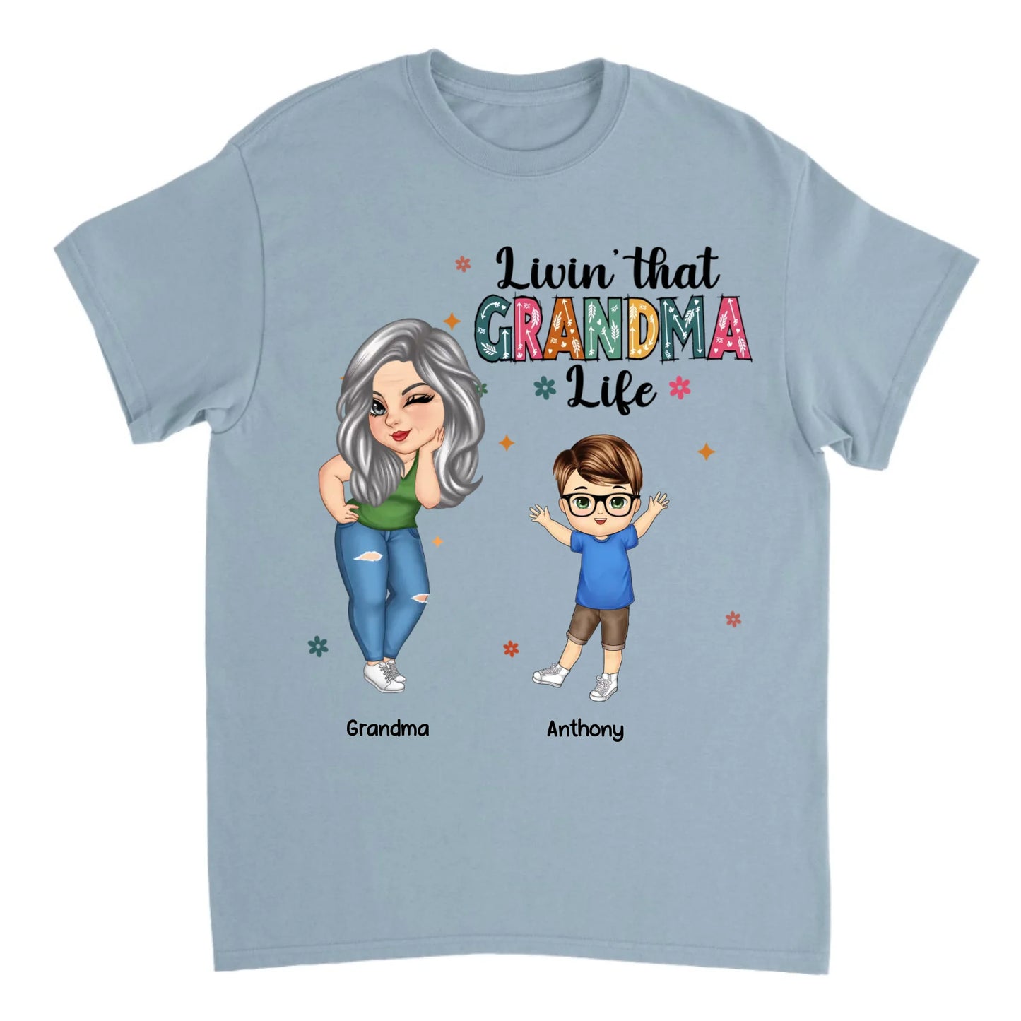 Living That Grandma Life - Personalized T Shirt - Mother's Day Gift, Funny Gift For Grandma, Mom, Nana, Gigi