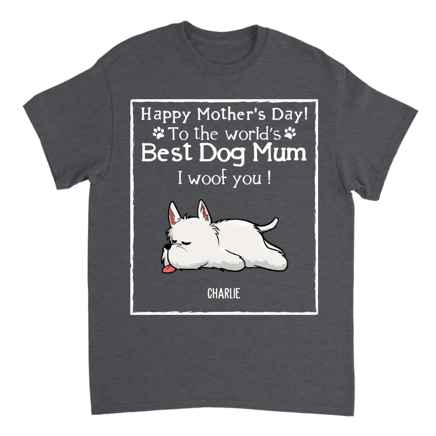 Woof Best Dog Mom - Personalized Custom Unisex T-Shirt, Sweatshirt, Hoodie - Mother's Day Gift For Dog Lovers