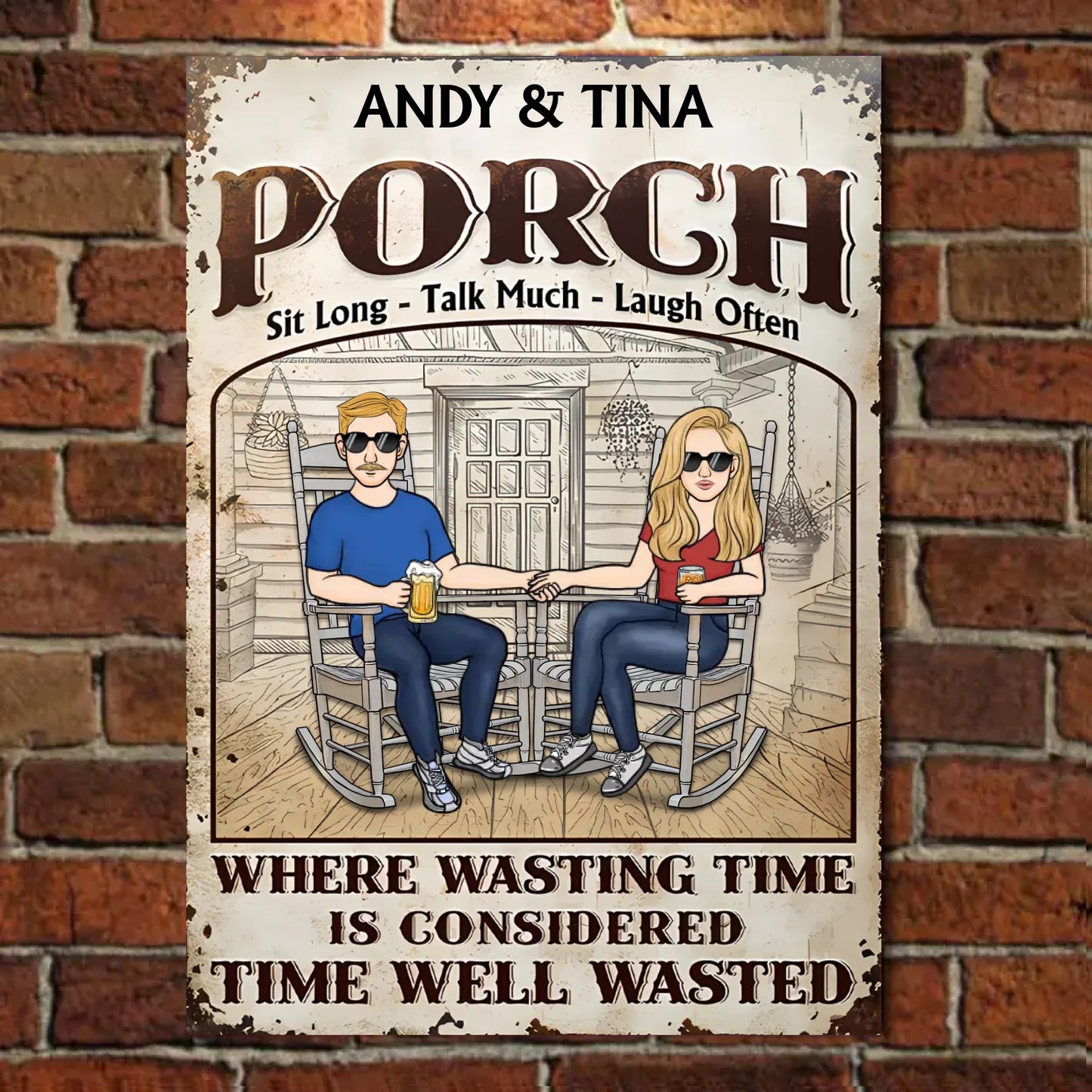 Porch Time Well Wasted - Personalized Vertical Metal Sign - Gift For Family, Couple