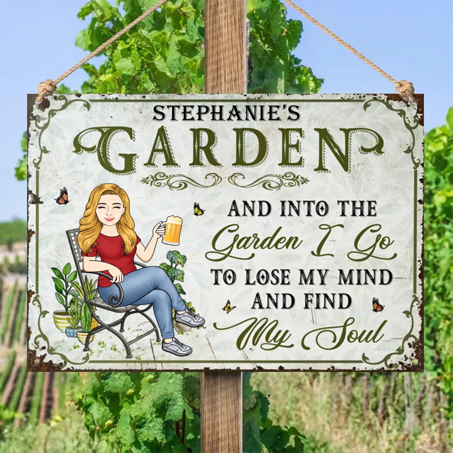 And Into the Garden I Go To Lose My Mind And Find My Soul - Personalized Horizontal Metal Sign