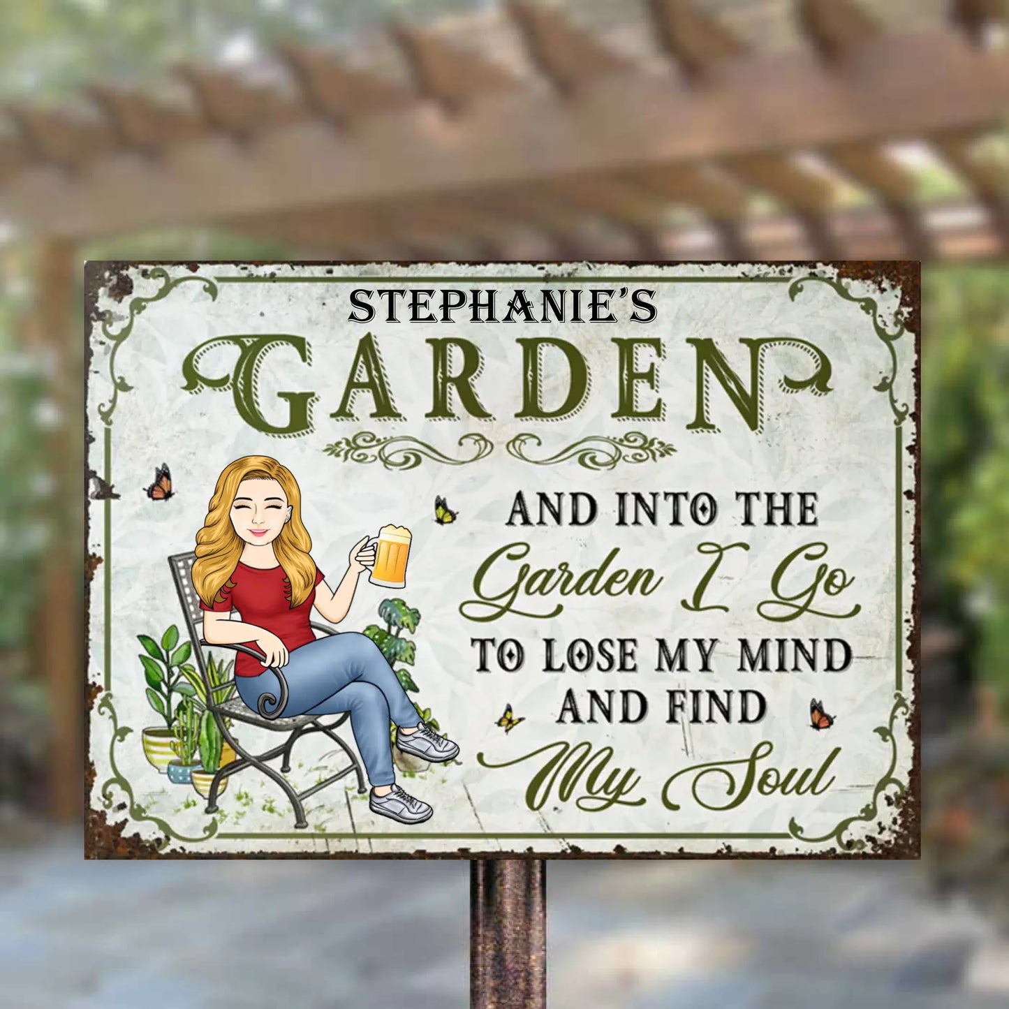 And Into the Garden I Go To Lose My Mind And Find My Soul - Personalized Horizontal Metal Sign