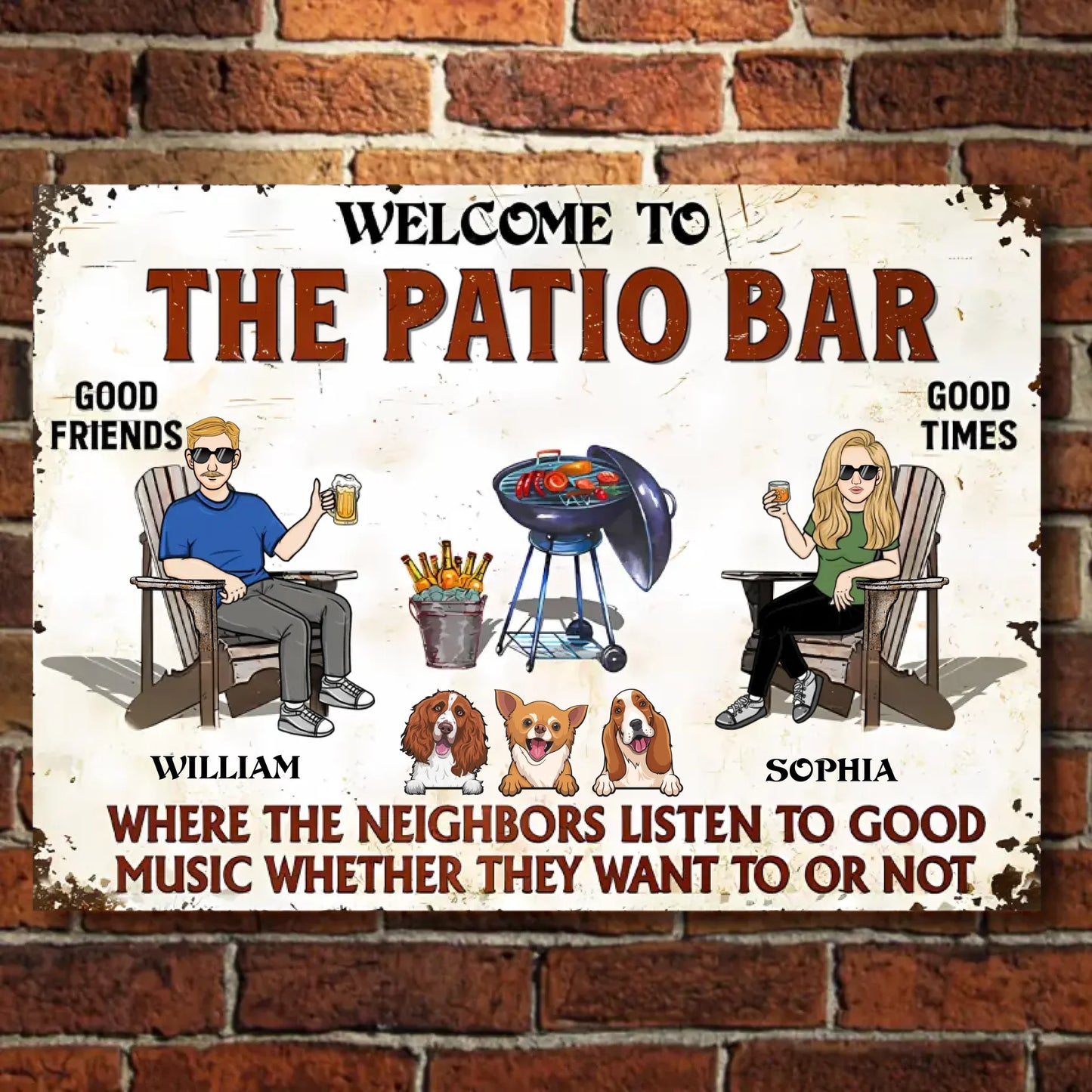 Patio Bar Where The Neighbors Listen To Good Music With Dogs - Personalized Horizontal Metal Sign