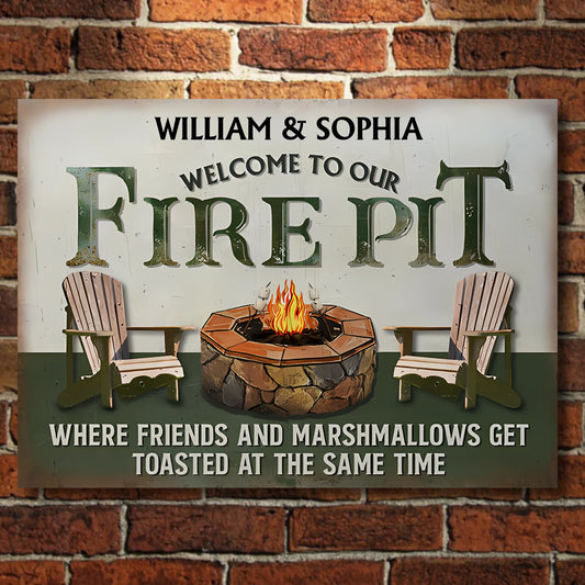 Fire Pit Where Friends And Marshmallows Get Toasted At The Same Time - Personalized Horizontal Metal Sign