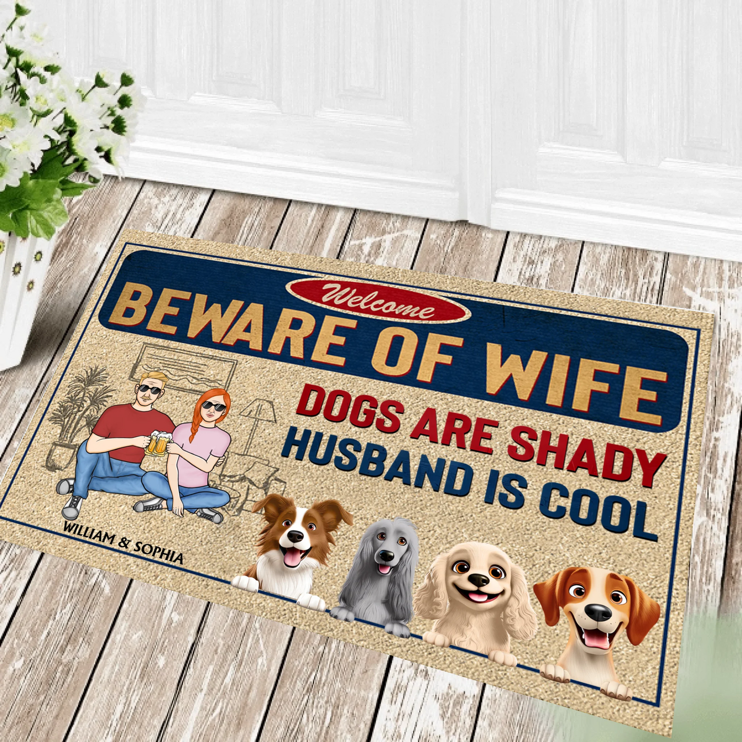 Beware Of Wife, Dogs Are Shady And Husband Is Cool 2 - Personalized Custom Doormat