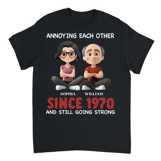 Annoying For Each Other And Still Going Strong  - Personalized Unisex T-shirt, Sweatshirt, Hoodie - Gift For Couples
