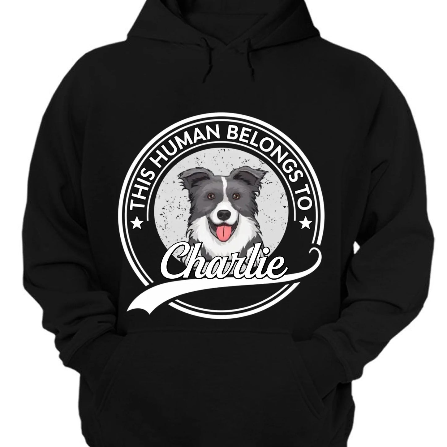 This Human Belongs To Dog - Personalized Unisex T-shirt, Sweatshirt, Hoodie - Gift For Dog Lovers